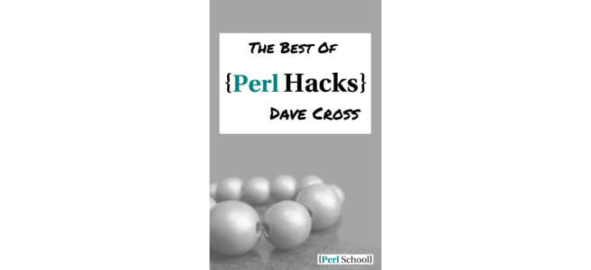 The Best of Perl Hacks